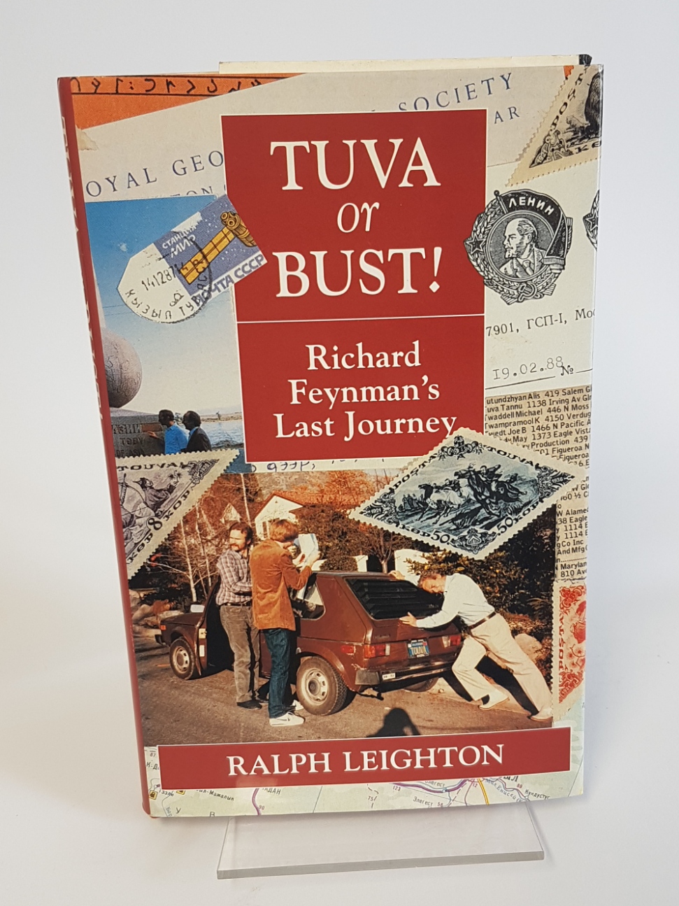 Tuva or Bust! - Richard Feynman's Last Journey - Leighton, Ralph