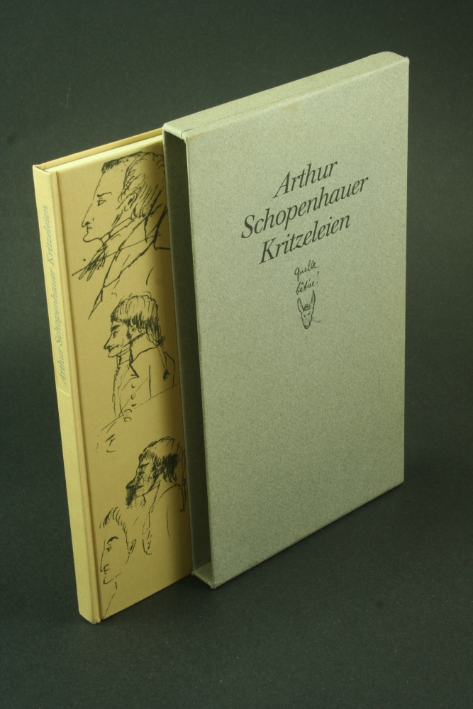 Kritzeleien. Herausgegeben und mit einem Nachwort versehen von Alfred Estermann und Karl Riha - Schopenhauer, Arthur, 1788-1860