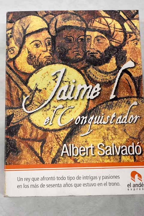 Jaime I el Conquistador - Salvadó, Albert
