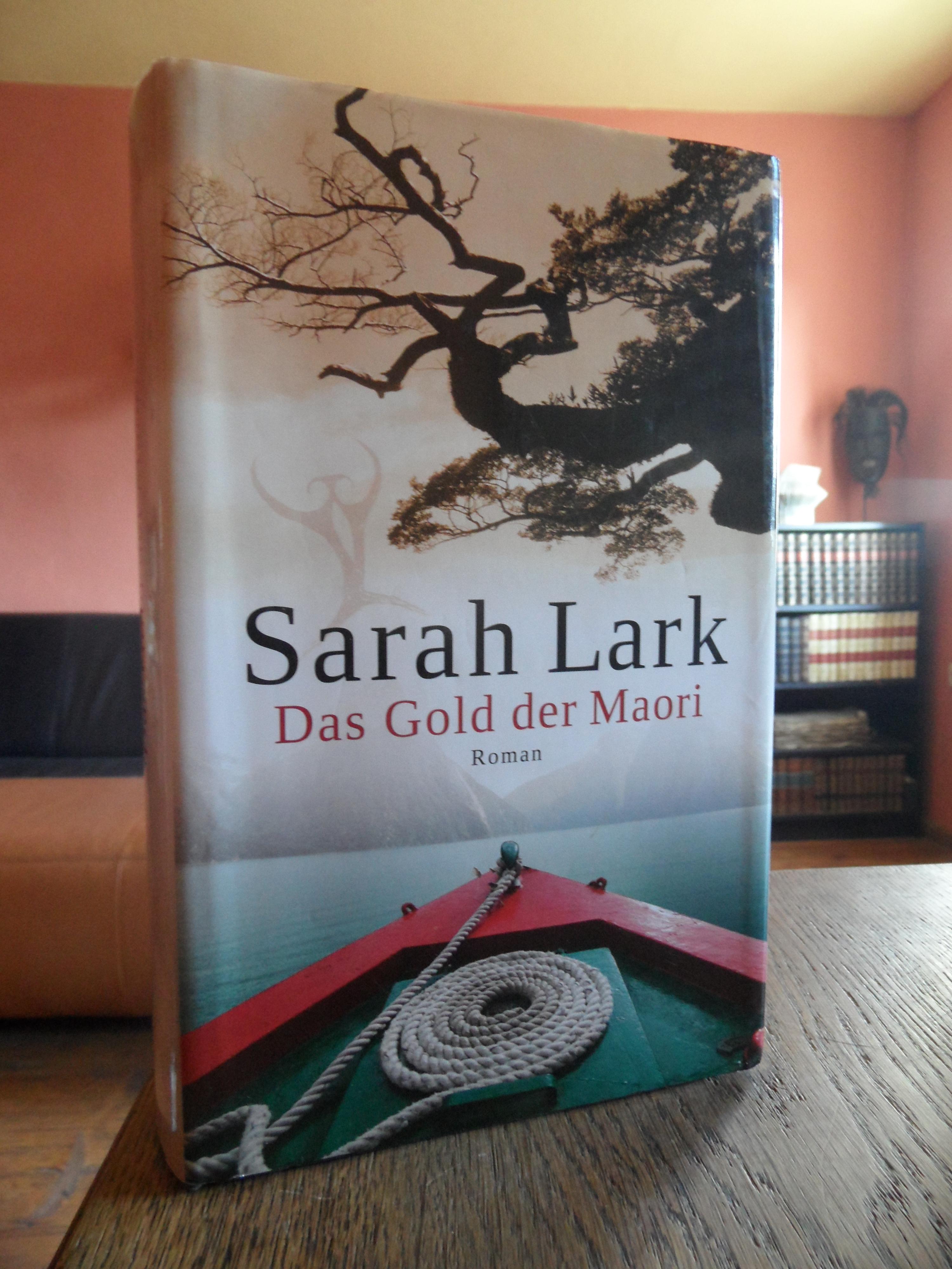 Das Gold der Maori. Roman. - Lark, Sarah