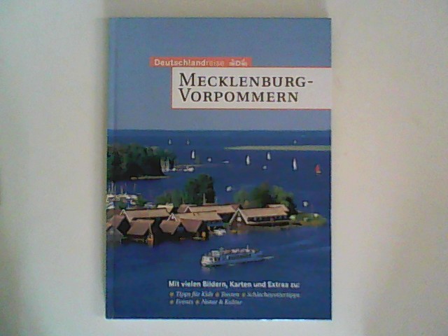 Mecklenburg-Vorpommern ; Deutschlandreise - Michel, Wolfgang Text