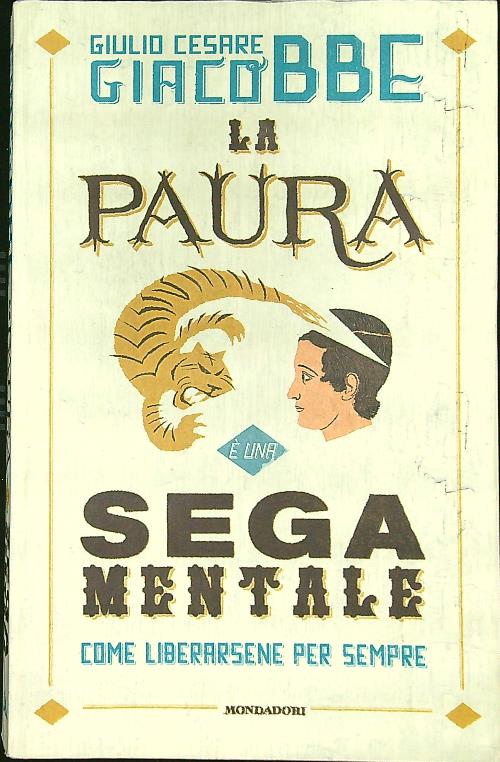 La paura e' una sega mentale - Giacobbe, Giulio Cesare