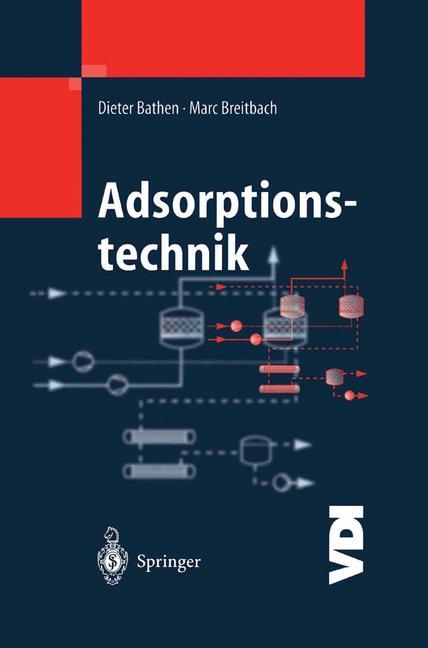 Adsorptionstechnik - Dieter Bathen|Marc Breitbach