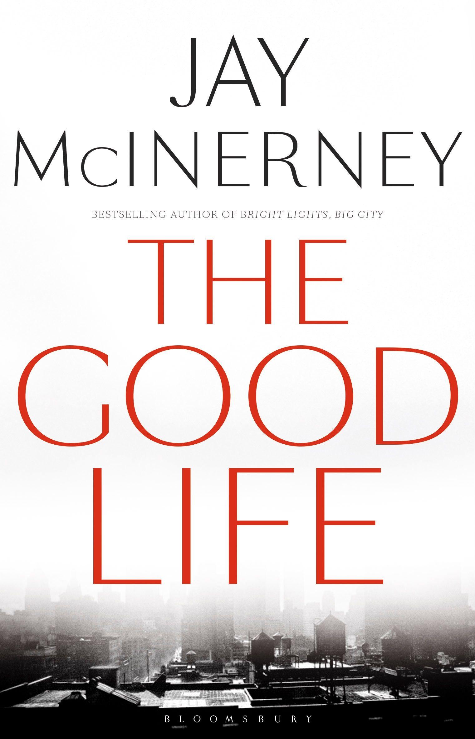 The Good Life - McInerney, Jay