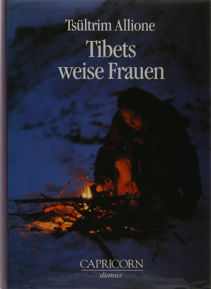 Tibets weise Frauen. Übers. v. Ulli Olvedi. - Allione, Tsültrim.