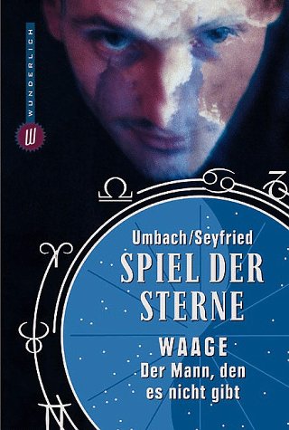 Spiel der Sterne, Waage - Umbach, Martin und Michael Seyfried