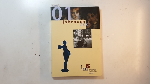 Jahrbuch des Landesmuseums Oldenburg 2001 - Deuter, Jörg