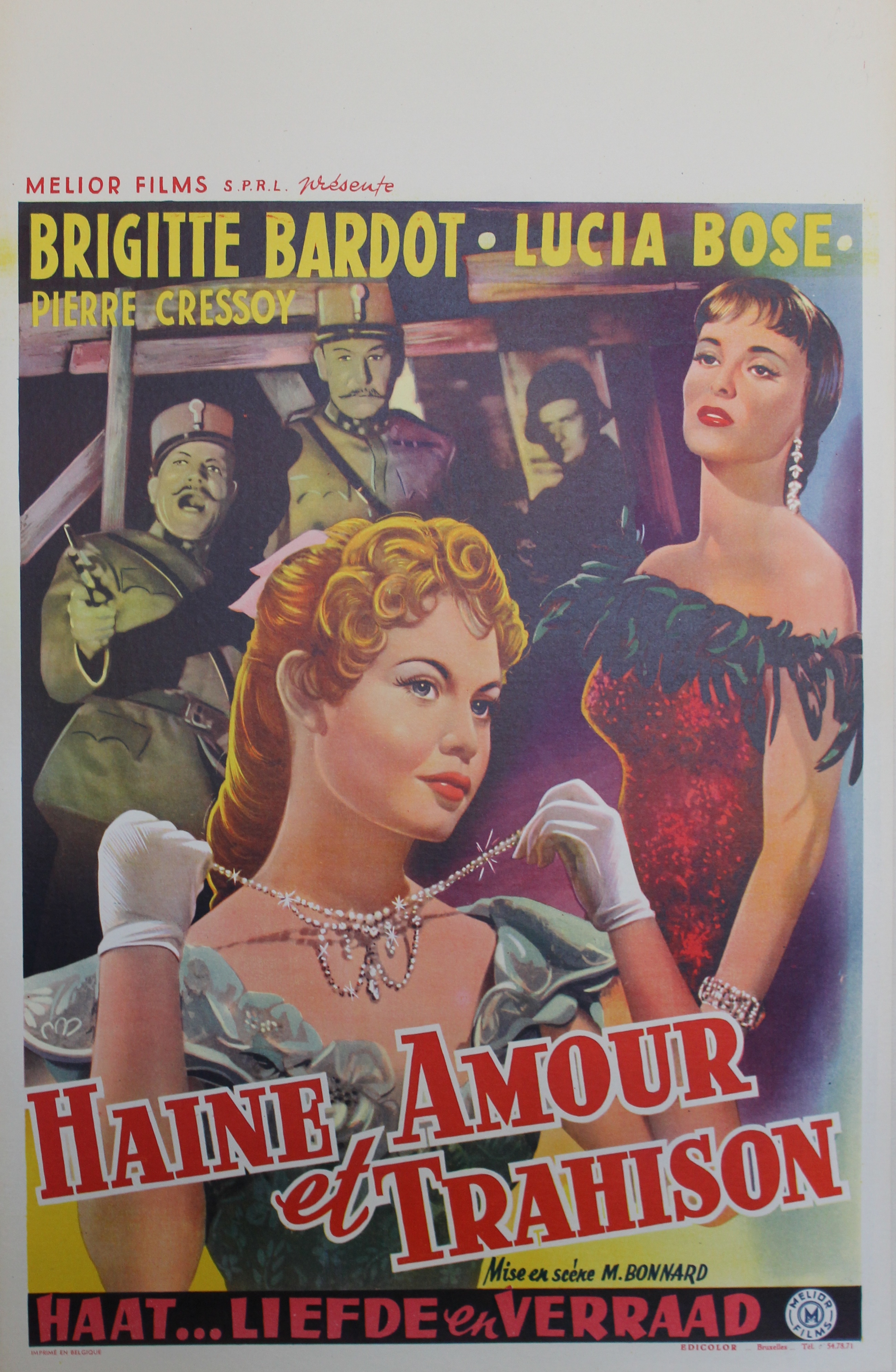 "HAINE AMOUR ET TRAHISON" TRADITA (titre original italien) / Réalisé par Mario BONNARD en 1954 avec Brigitte BARDOT, Lucia BOSE, Pierre CRESSOY / Aff