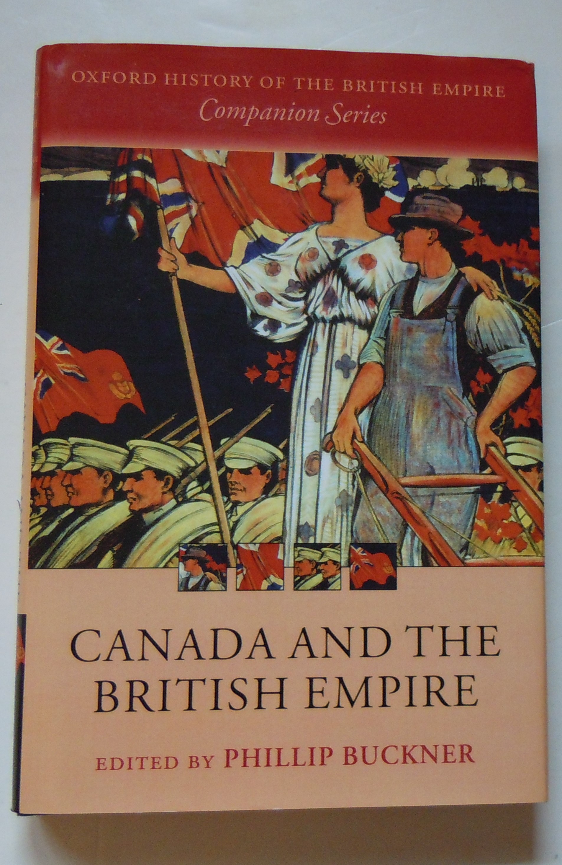 Canada and the British Empire by Buckner Phillip/editor New Hardcover