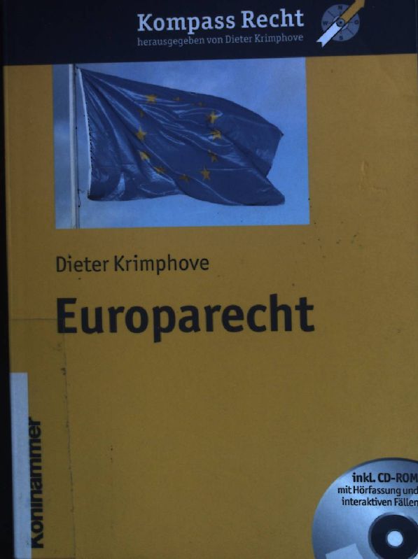 Europarecht. Kompass Recht - Krimphove, Dieter
