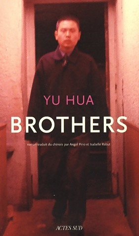 Brothers - Yu Hua - Yu Hua