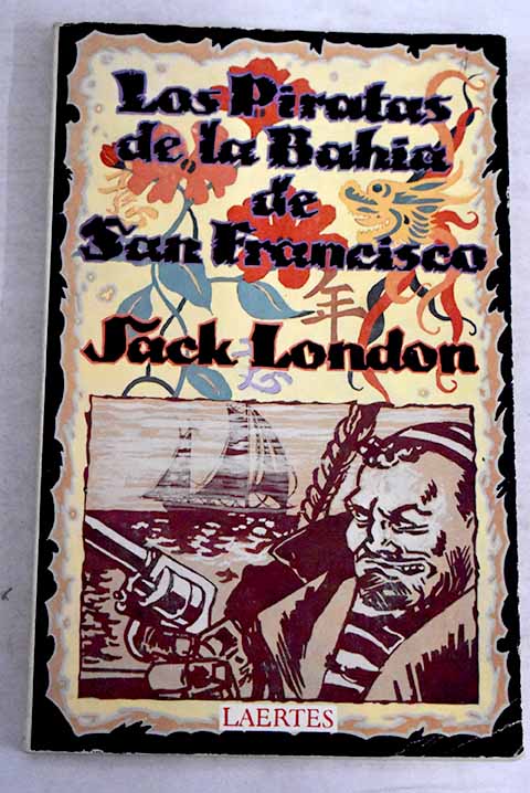 Los piratas de la bahía de San Francisco - London, Jack