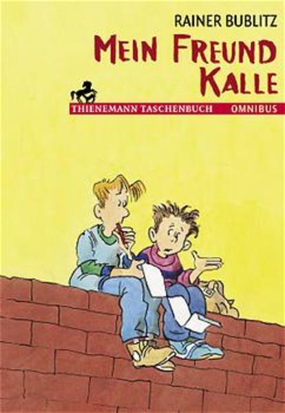 Mein Freund Kalle - Bublitz, Rainer und Heribert Schulmeyer