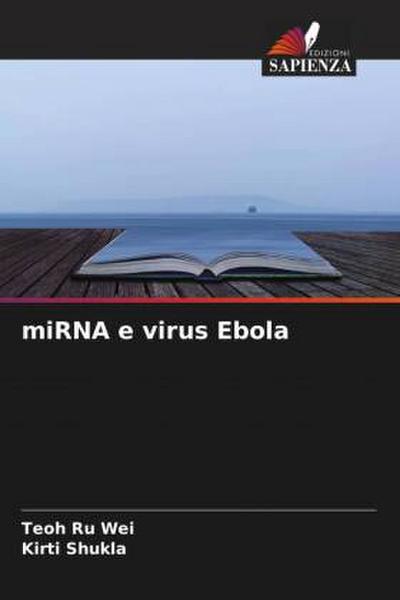 miRNA e virus Ebola - Teoh Ru Wei