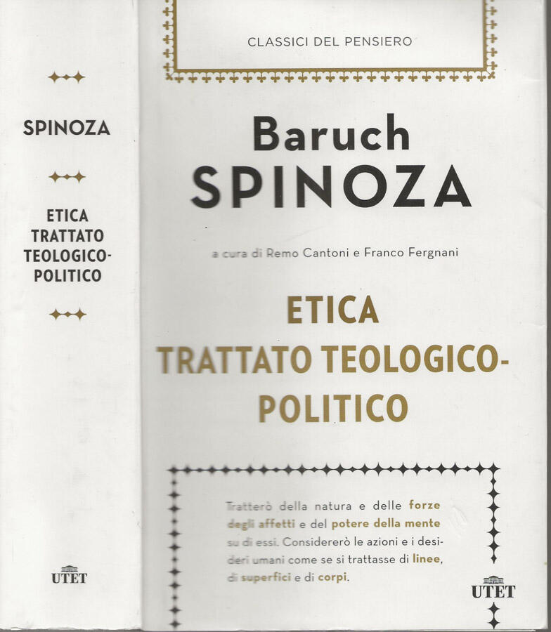 Etica trattato teologico-politico - Baruch Spinoza