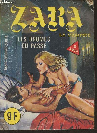 Zara la vampire, le magazine sanglant pour les amateurs de sensations  fortes n°102- Juillet 1984- Les brumes du Passé (BD adulte) par Collectif:  bon Couverture souple (1984)