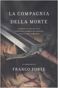 La compagnia della morte - Franco Forte