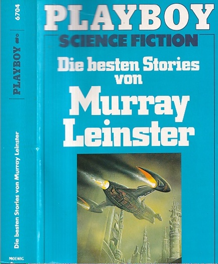 Die besten Stories von Murray Leinster. Aus dem Amerikanischen übersetzt von Rosemarie Hundertmarck. - Leinster, Murray