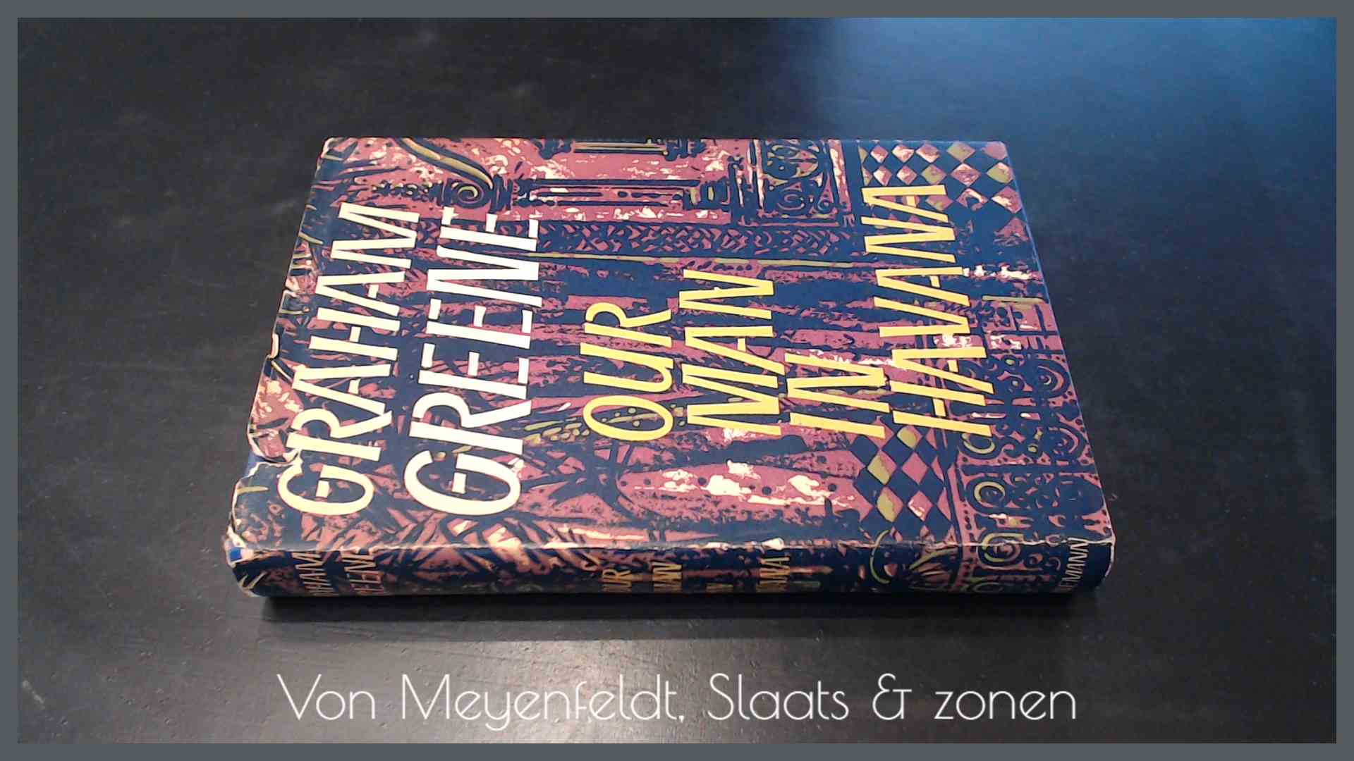 Our man in Havana - An entertainment by Greene, Graham: Good Cloth with