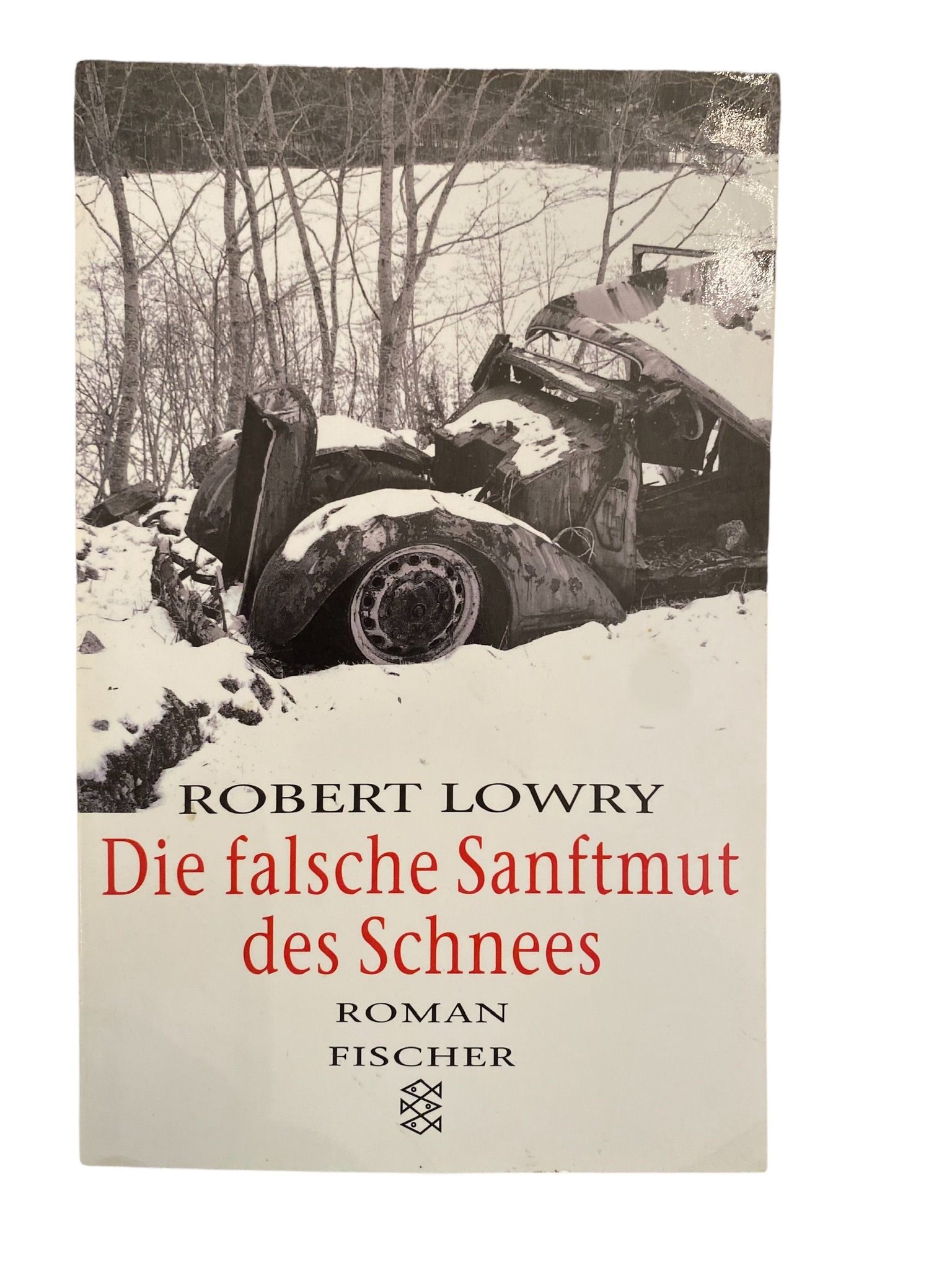 DIE FALSCHE SANFTMUT DES SCHNEES ROMAN. - Lowry, Robert