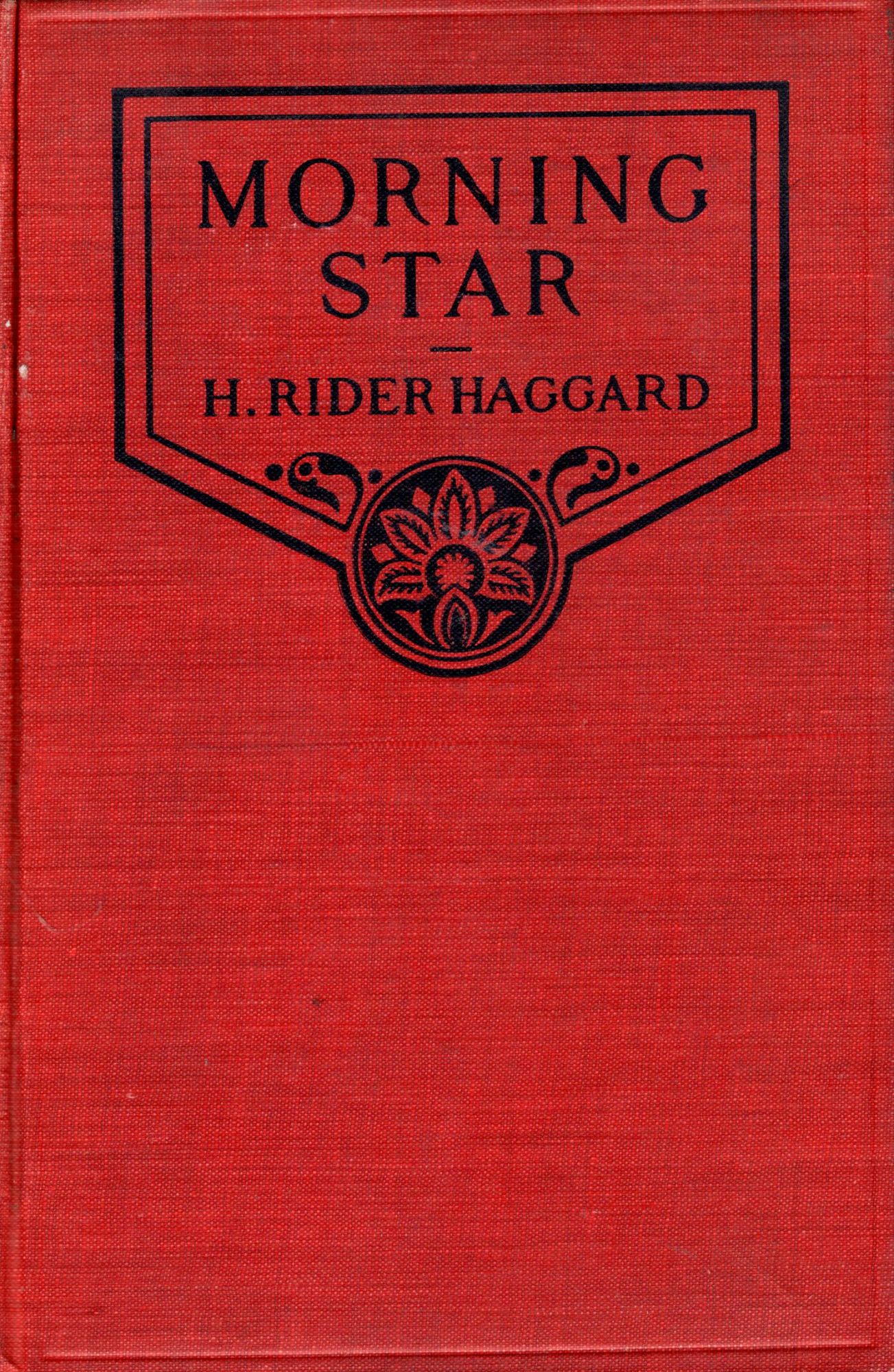 Morning Star - Haggard, H. Rider