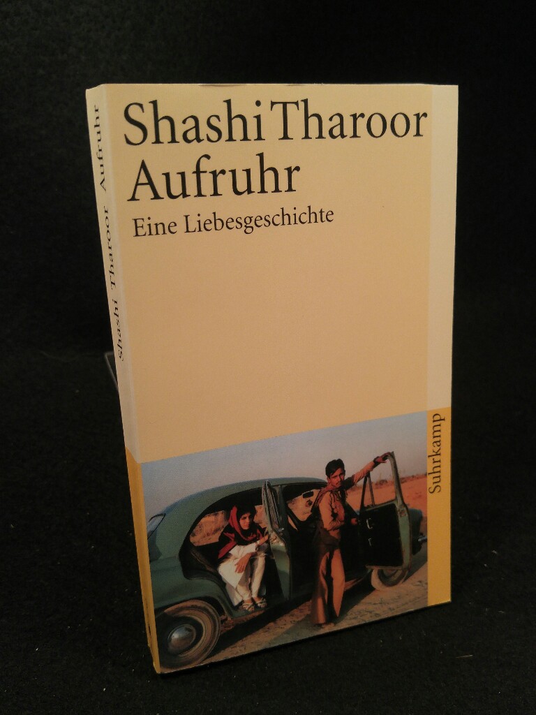 Aufruhr [Neubuch] Eine Liebesgeschichte - Tharoor, Shashi