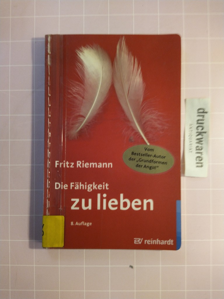 Die Fähigkeit zu lieben. - Riemann, Fritz