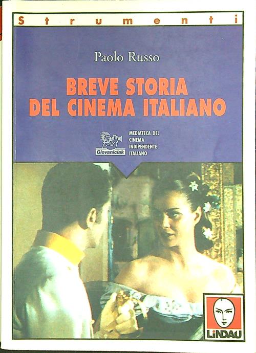Breve storia del cinema italiano - Russo, Paolo