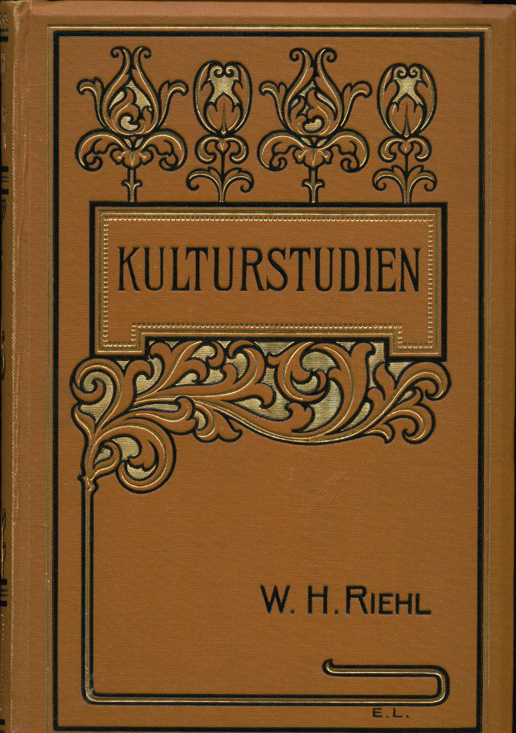 Kulturstudien aus drei Jahrhunderten - Riehl, W. H.