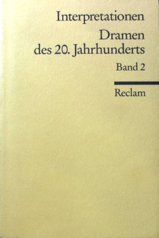 Dramen des 20. Jahrhunderts; Reclams Universal-Bibliothek ; Nr. 9461; Bd. 2. - Unknown Author