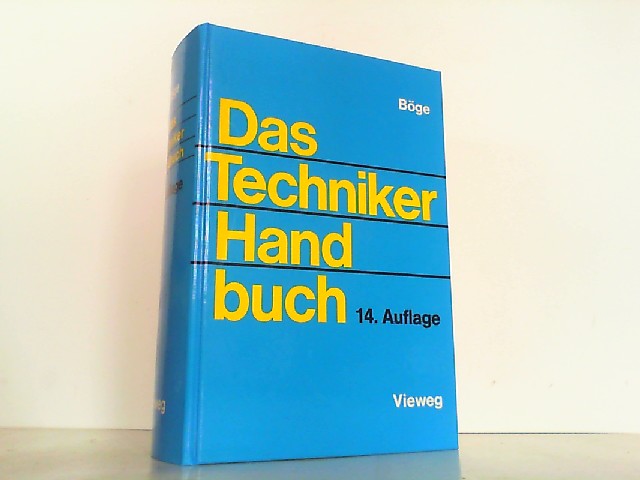 Das Techniker Handbuch. - Böge, Alfred