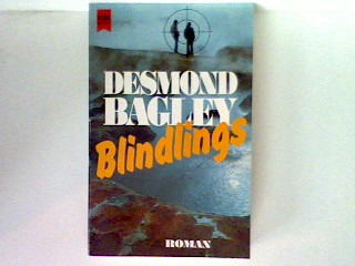Blindlings - Bagley, Desmond