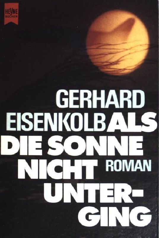 Als die Sonne nicht unterging. (Nr. 6084) - Eisenkolb, Gerhard