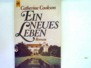 Ein neues Leben (Nr. 5456) - Cookson, Catherine