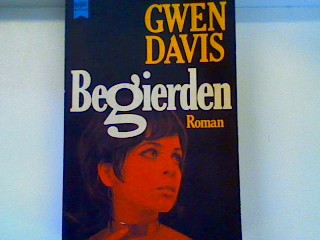 Begierden - Davis, Gwen