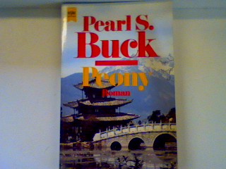 Peony - Buck, Pearl S.