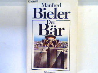 Der Bär : Roman. 1286 - Bieler, Manfred