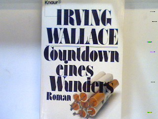 Countdown eines Wunders : Roman. 1490 - Wallace, Irving