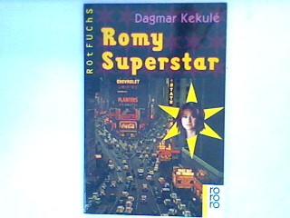 Romy Superstar. (Nr. 20856) - Kekulé, Dagmar