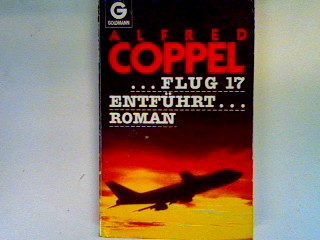 Flug 17 entführt. - Coppel, Alfred