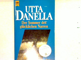 Der Sommer des glücklichen Narren - Danella, Utta