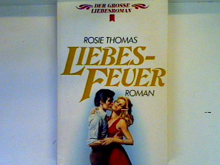 Liebesfeuer - Thomas, Rosie