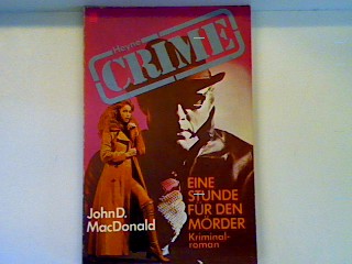 Eine Stunde für den Mörder - MacDonald, John D.