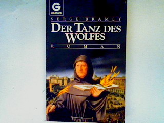 Der Tanz des Wolfes - Bramly, Serge