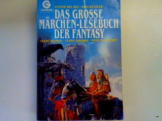 Das grosse Märchen-Lesebuch der Fantasy - Rey, Lester del und Risa Kessler