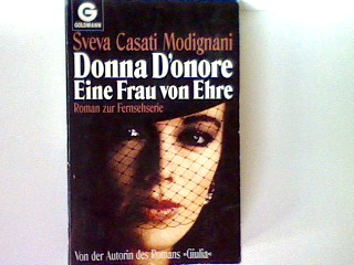 Donna d'onore - Eine Frau von Ehre - Casati Modignani, Sveva