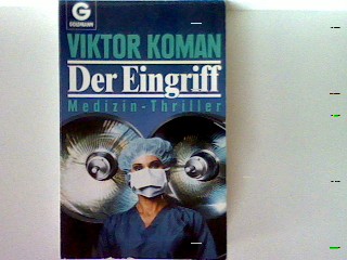 Der Eingriff - Koman, Victor