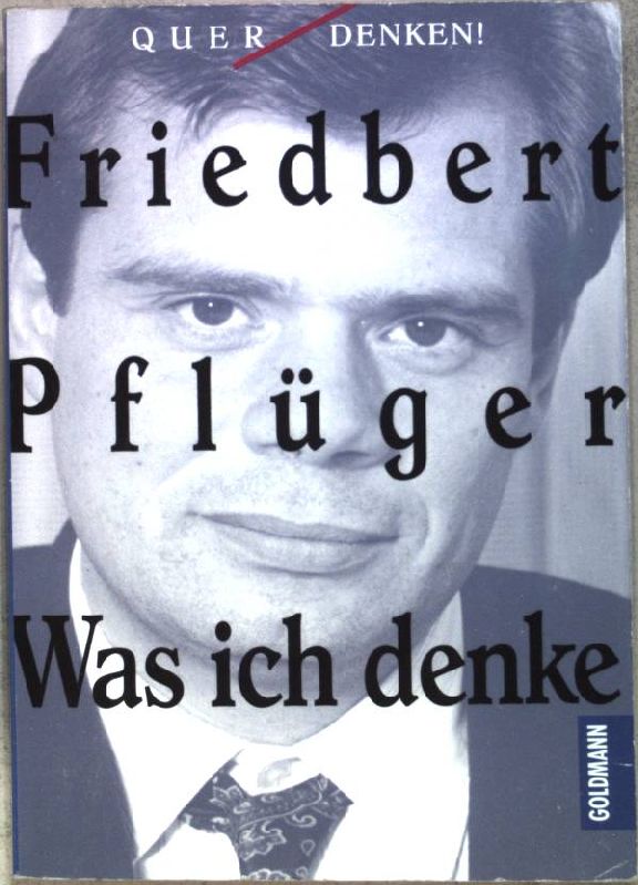 Was ich denke (Nr.12608) - Pflüger, Friedbert