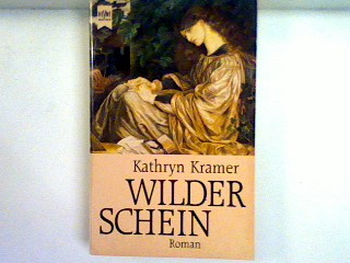 Wilder Schein - Kramer, Kathryn