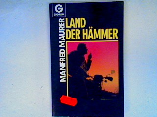 Land der Hämmer - Maurer, Manfred